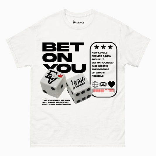 Bet On You White - T Shirt
