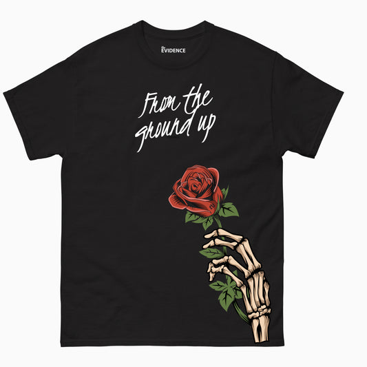 From The Ground Up - T Shirt