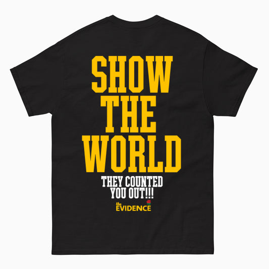 Show The World -Black T-Shirt